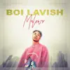 Boi Lavish - Malowo - Single